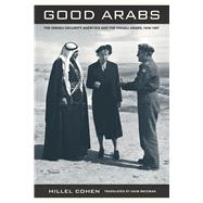 Good Arabs by Cohen, Hillel, 9780520257672
