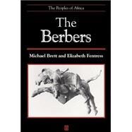 The Berbers The Peoples of Africa by Brett, Michael; Fentress, Elizabeth, 9780631207672