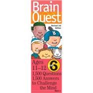 Brain Quest Grade 6 by Workman Publishing, 9780761137672