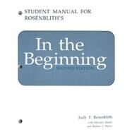 In The Beginning; Student Manual by Judy F. Rosenblith, 9780803947672