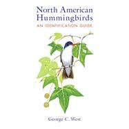 North American Hummingbirds by West, George C., 9780826337672