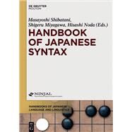 Handbook of Japanese Syntax by Shibatani, Masayoshi; Miyagawa, Shigeru; Noda, Hisashi, 9781614517672