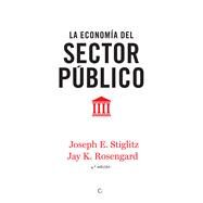 La economa del sector pblico, 4th ed. by Stiglitz, Joseph E, 9788494107672