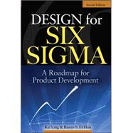 Design for Six Sigma A Roadmap for Product Development by Yang, Kai; EI-Haik, Basem, 9780071547673