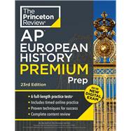 Princeton Review AP European History Premium Prep, 23rd Edition by The Princeton Review, 9780593517673