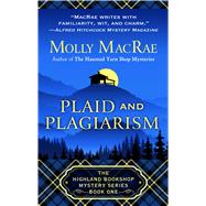Plaid and Plagiarism by Macrae, Molly, 9781410497673