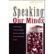 Speaking Our Minds: Conversations With the People Behind Landmark First Amendment Cases by Russomanno,Joseph, 9780805837674