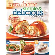 Taste of Home Simple & Delicious Cookbook by Taste of Home, 9780898217674