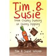 Tim & Susie by Wilson, Tim; Wilson, Susie, 9781522807674