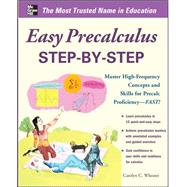 Easy Precalculus Step-by-Step by Wheater, Carolyn, 9780071767675