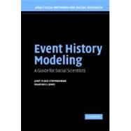 Event History Modeling: A Guide for Social Scientists by Janet M. Box-Steffensmeier , Bradford S. Jones, 9780521837675