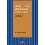 Wills, Trusts, and Estates : Essential Terms and Concepts by Reutlinger, Mark, 9781567067675