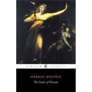 The Castle of Otranto by Walpole, Horace (Author); Gamer, Michael (Author), 9780140437676