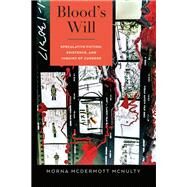 Blood's Will by Mcnulty, Morna Mcdermott, 9781433157677