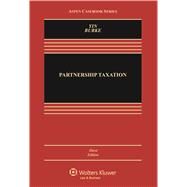Partnership Taxation by Yin, George K.; Burke, Karen C., 9781454877677