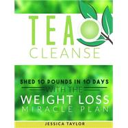 Tea Cleanse by Taylor, Jessica, 9781523487677