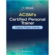 ACSM's Certified Personal Trainer Digital Flash Cards by ACSM, 9781975167677