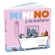 Minino y la baera by Mart, Meritxell, 9788491017677