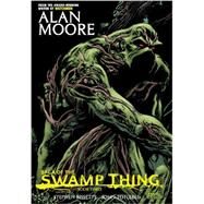 Saga of the Swamp Thing Book Three by Moore, Alan; Bissette, Steve; Totlebaum, John, 9781401227678