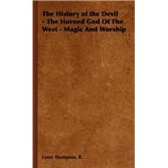 The History of the Devil by Thompson, R. Lowe, 9781443737678