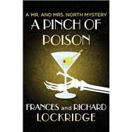 A Pinch of Poison by Lockridge, Frances; Lockridge, Richard, 9781504047678