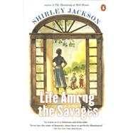 Life Among the Savages by Jackson, Shirley (Author), 9780140267679
