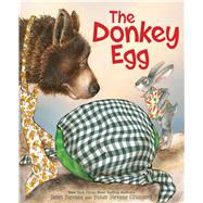 The Donkey Egg by Stevens, Janet; Crummel, Susan Stevens, 9780547327679