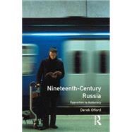 Nineteenth-Century Russia: Opposition to Autocracy by Offord; Derek, 9780582357679