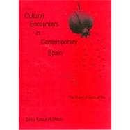 Cultural Encounters in Contemporary Spain The Poetry of Clara Janes by Faszer-mcmahon, Debra, 9780838757680