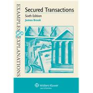 Examples & Explanations for  Secured Transactions by Brook, James, 9781454817680