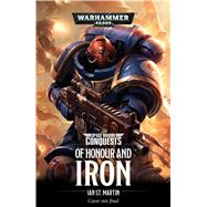 Of Honour and Iron by St. Martin, Ian, 9781784967680
