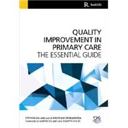 Quality Improvement in Primary Care: The Essential Guide by Gillam; Stephen, 9781846197680