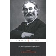 The Portable Walt Whitman by Whitman, Walt; Warner, Michael, 9780142437681
