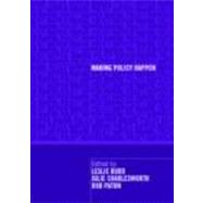 Making Policy Happen by Budd; Leslie, 9780415397681
