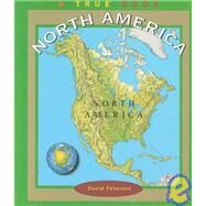 North America by Petersen, David, 9780516207681
