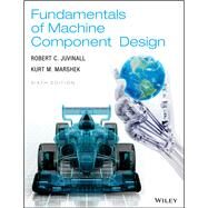 Fundamentals of Machine Component Design by Robert C. Juvinall; Kurt M. Marshek, 9781118987681