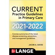 CURRENT Practice Guidelines in Primary Care 2021-2022 by David, Jacob A., 9781264277681