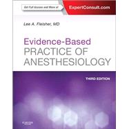 Evidence-Based Practice of Anesthesiology by Fleisher, Lee A., M.D., 9781455727681