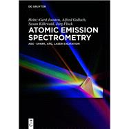 Atomic Emission Spectrometry by Joosten, Heinz-Gerd; Golloch, Alfred; Flock, Jrg; Killewald, Susan, 9783110527681