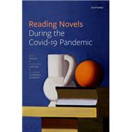 Reading Novels During the Covid-19 Pandemic by Davies, Ben; Lupton, Christina; Gormsen Schmidt, Johanne, 9780192857682