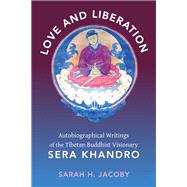 Love and Liberation by Jacoby, Sarah H., 9780231147682