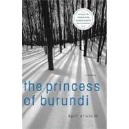 The Princess of Burundi by Eriksson, Kjell; Segerberg, Ebba, 9780312327682