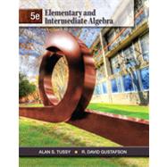 Elementary and Intermediate Algebra by Tussy, Alan S.; Gustafson, R. David, 9781111567682