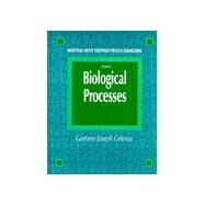 Industrial Waste Treatment Process Engineering: Biological Processes,  Volume II by Celenza; Gaetano, 9781566767682