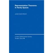 Representation Theorems in Hardy Spaces by Javad Mashreghi, 9780521517683