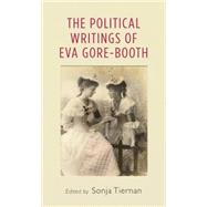 The political writings of Eva Gore-Booth by Tiernan, Sonja, 9780719097683