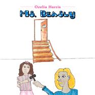 Ms. Beasly by Ozelia Harris, 9781665757683
