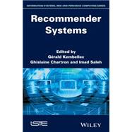 Recommender Systems by Kembellec, Grald; Chartron, Ghislaine; Saleh, Imad, 9781848217683