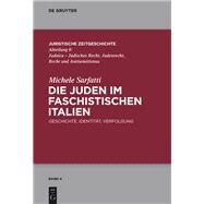 Die Juden im faschistischen Italien by Sarfatti, Michele; Vormbaum, Thomas; Melissari, Loredana, 9783110367683