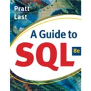 A Guide to SQL by PRATT, 9780324597684